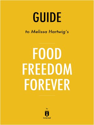 cover image of Guide to Melissa Hartwig's Food Freedom Forever by Instaread